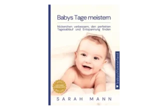 Herzstück Babys Tage meistern von Sarah Mann