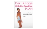 Der 14 Tage Cellulite Goodbye Plan von Katja Blüme