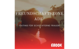 Freundschaftszone ade – Dating für schüchterne Frauen